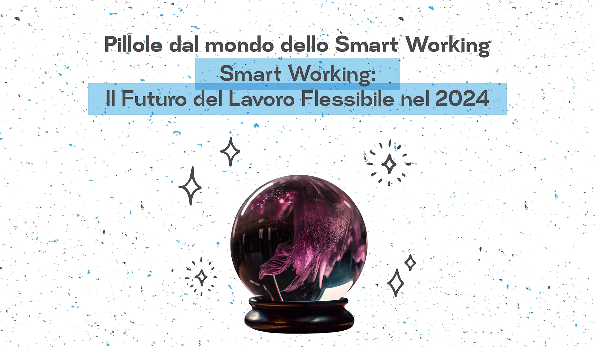 Smart working: il futuro del lavoro flessibile nel 2024